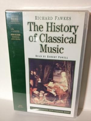 Bild des Verkufers fr The History of Classical Music: A Musical History With 150 Music Excerpts zum Verkauf von WeBuyBooks