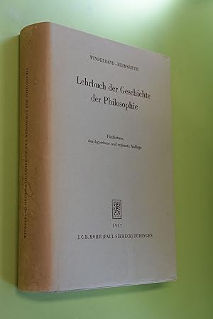 Imagen del vendedor de Lehrbuch der Geschichte der Philosophie : Mit einem Schlusskapitel: Die Philosophie im 20. Jahrhundert und einer bersicht ber den Stand der philosophiegeschichtlichen Forschung. Wilhelm Windelband. Hrsg. von Heinz Heimsoeth a la venta por Antiquariat Biebusch