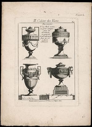 Vier Vasen, III Cahier des Vases; Dessoints de la Fashion Neuve au Gout Antique. Entwürfe für vie...