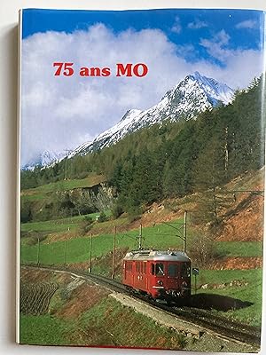 75 ans de chemin de fer Martigny-Orsières 1910-1985.