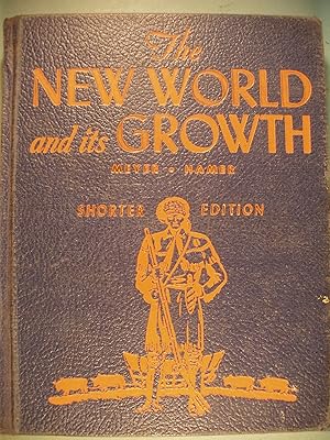Imagen del vendedor de The New World And Its Growth a la venta por PB&J Book Shop