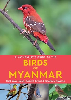 Immagine del venditore per Naturalist's Guide to the Birds of Myanmar venduto da GreatBookPrices
