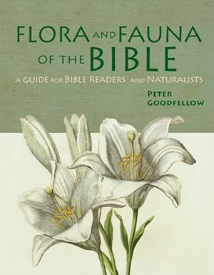 Seller image for Flora & Fauna of the Bible for sale by GreatBookPrices