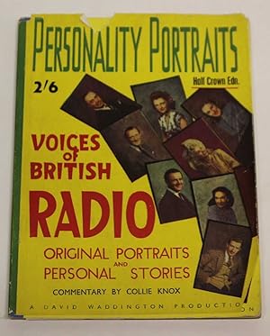 Voices of British Radio - Original portraits and personal stories (Personality Portraits series)