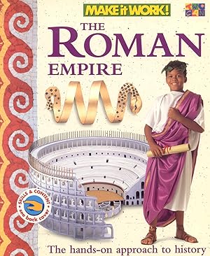Bild des Verk�ufers f�r Roman Empire (Make It Work! History) zum Verkauf von Goodwill Northern Illinois