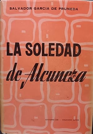 LA SOLEDAD DE ALCUNEZA