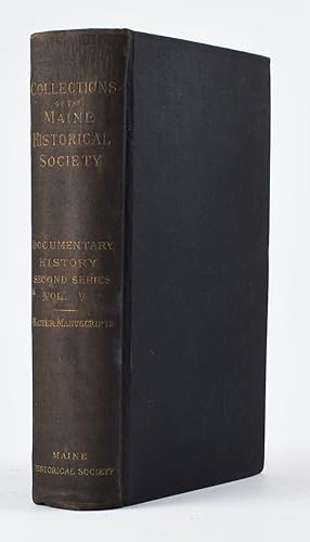 Seller image for Documentary History of the State of Maine Vol. V, containing The Baxter Manuscripts for sale by James Arsenault & Company, ABAA