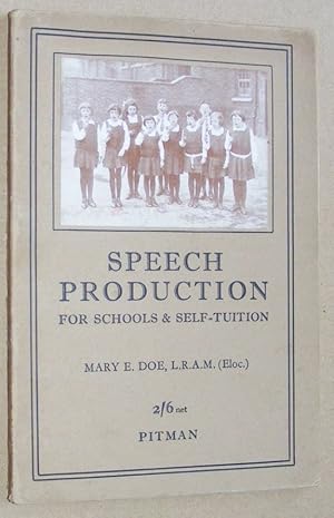 Speech Production for Schools & Self-Tuition