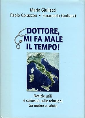 Dottore, mi fa male il tempo