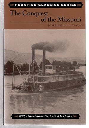 Seller image for Conquest of the Missouri (Frontier Classics) for sale by EdmondDantes Bookseller