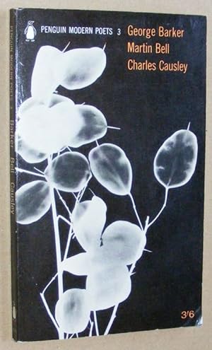 Penguin Modern Poets 3. George Barker; Martin Bell; Charles Causley