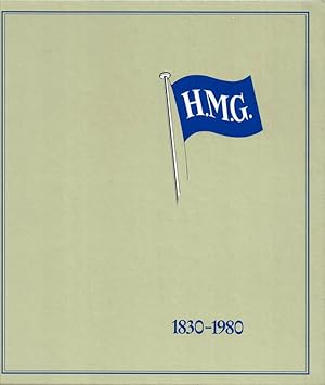 Unter der blauen Flagge. 150 Jahre H.M. Gehrckens. [Einbanddtitel:] H.M.G. 1830 - 1980.