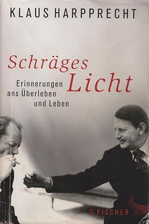 Schräges Licht : Erinnerungen ans Überleben und Leben.