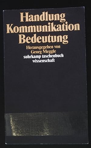 Seller image for Handlung, Kommunikation, Bedeutung : mit einem Anhang zur Taschenbuchausgabe 1993. Suhrkamp-Taschenbuch Wissenschaft ; 1083 for sale by books4less (Versandantiquariat Petra Gros GmbH & Co. KG)