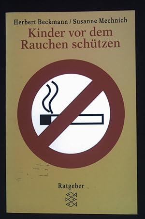 Bild des Verkufers fr Kinder vor dem Rauchen schtzen. Fischer ; 14716 : Ratgeber zum Verkauf von books4less (Versandantiquariat Petra Gros GmbH & Co. KG)