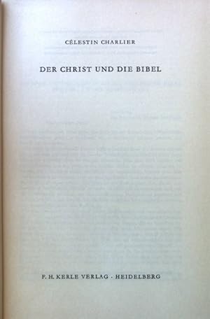 Seller image for Der Christ und die Bibel. for sale by books4less (Versandantiquariat Petra Gros GmbH & Co. KG)