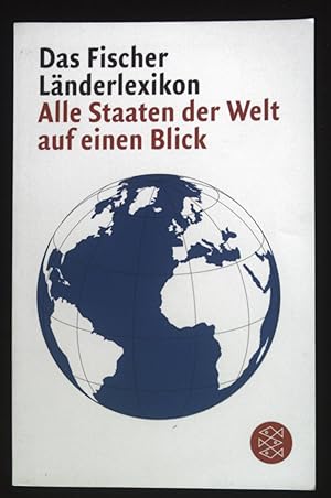 Bild des Verkufers fr Das Fischer-Lnderlexikon : alle Staaten der Welt auf einen Blick. Fischer ; 15755 zum Verkauf von books4less (Versandantiquariat Petra Gros GmbH & Co. KG)