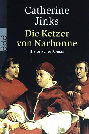 Bild des Verkufers fr Die Ketzer von Narbonne : historischer Roman. Rororo ; (Nr 24621) zum Verkauf von books4less (Versandantiquariat Petra Gros GmbH & Co. KG)