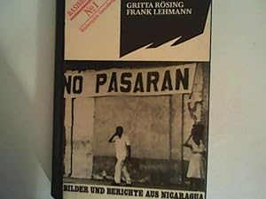 Imagen del vendedor de No Pasaran. Bilder und Berichte aus Nicaragua a la venta por ANTIQUARIAT FRDEBUCH Inh.Michael Simon