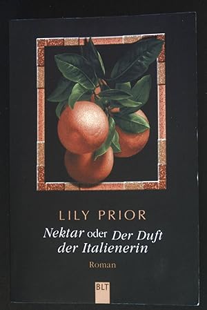 Seller image for Nektar oder der Duft der Italienerin. BLT ; Bd. 92183 for sale by books4less (Versandantiquariat Petra Gros GmbH & Co. KG)