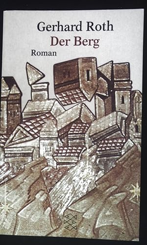 Bild des Verkufers fr Der Berg : Roman. Fischer ; 15180 zum Verkauf von books4less (Versandantiquariat Petra Gros GmbH & Co. KG)
