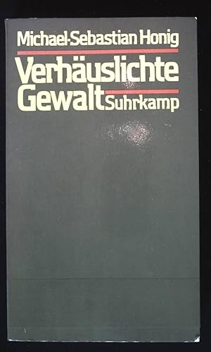 Image du vendeur pour Verhuslichte Gewalt : sozialer Konflikt, wiss. Konstrukte, Alltagswissen, Handlungssituationen ; e. Explorativstudie ber Gewalthandeln von Familien. mis en vente par books4less (Versandantiquariat Petra Gros GmbH & Co. KG)