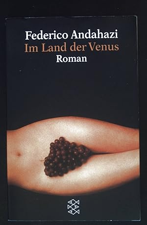 Imagen del vendedor de Im Land der Venus : Roman. Fischer ; 14896 a la venta por books4less (Versandantiquariat Petra Gros GmbH & Co. KG)