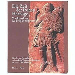 Seller image for Die Zeit der frhen Herzge, 1. Beitrge zur bayerischen Geschichte und Kunst : 1180 - 1350 for sale by Leserstrahl  (Preise inkl. MwSt.)