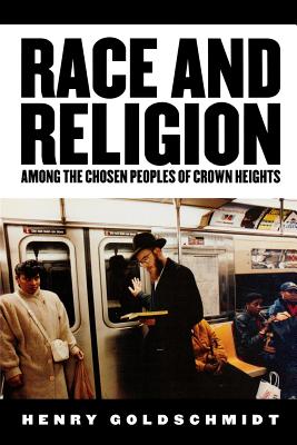 Seller image for Race and Religion Among the Chosen Peoples of Crown Heights (Paperback or Softback) for sale by BargainBookStores