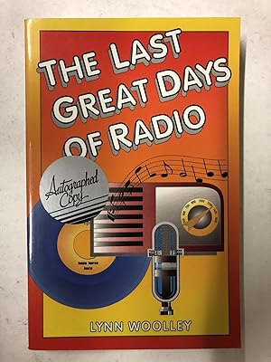 Last Great Days of Radio