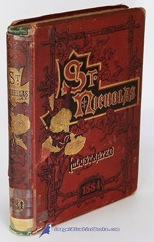 St. Nicholas Magazine (Volume XI, Part I) Six Issues Bound into One Volume: An Illustrated Magazi...