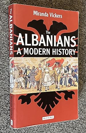 The Albanians, A Modern History