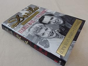 Seller image for Desilu: The Story of Lucille Ball and Desi Arnaz for sale by Nightshade Booksellers, IOBA member