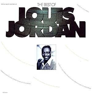 The Best of Louis Jordan / Special Priced 2-Record Set (VINYL BOOGIE LPs)