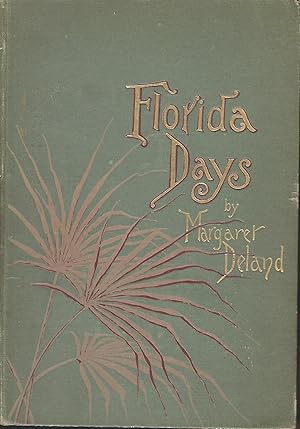 Bild des Verkufers fr FLORIDA DAYS zum Verkauf von Antic Hay Books
