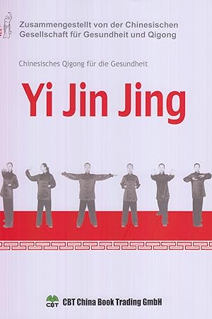 Seller image for Yi Jin Jing, m. DVD zsgest. von der Chinesischen Gesellschaft fr Gesundheit und Qigong. [bers.: Dorian Liedtke] for sale by Antiquariat Mander Quell