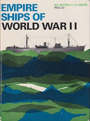 Bild des Verkufers fr EMPIRE SHIPS OF WORLD WAR II zum Verkauf von Jean-Louis Boglio Maritime Books