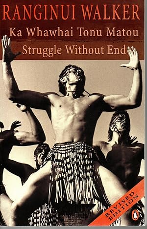 Imagen del vendedor de Ka Whawhai Tonu Matou Struggle Without End a la venta por Browsers Books