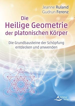 Bild des Verkufers fr Die Heilige Geometrie der platonischen Koerper zum Verkauf von moluna