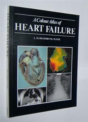 Seller image for A Colour Atlas of Heart Failure for sale by Boobooks