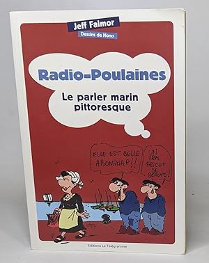 Bild des Verkufers fr Radio Poulaines - le Parler Marin Pittoresque zum Verkauf von crealivres