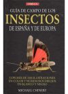 Seller image for GUA DE CAMPO DE LOS INSECTOS DE ESPAA Y DE EUROPA for sale by Agapea Libros