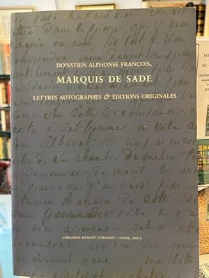 Seller image for Donatien Alphonse François, Marquis de Sade: Lettres Autographes - ditions Originales for sale by Foster Books - Stephen Foster - ABA, ILAB, & PBFA