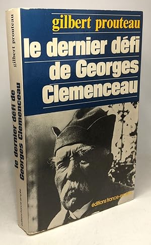 Image du vendeur pour Le dernier dfi de Georges Clmenceau mis en vente par crealivres