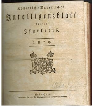 Königlich - Bayerisches Intelligenzblatt für den Isarkreis 1829. Original. cpl.