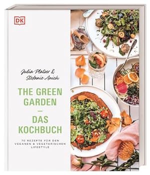 Image du vendeur pour The Green Garden   Das Kochbuch: 70 Rezepte fr den veganen und vegetarischen Lifestyle mis en vente par buchversandmimpf2000