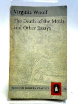 Imagen del vendedor de The Death of the Moth, and other essays a la venta por World of Rare Books