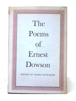 Imagen del vendedor de The Poems Of Ernest Dowson a la venta por World of Rare Books