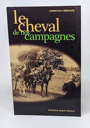 Le cheval de nos campagnes