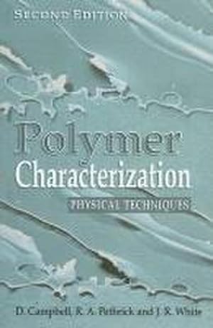 Bild des Verkufers fr Polymer Characterization : Physical Techniques, 2nd Edition zum Verkauf von AHA-BUCH GmbH